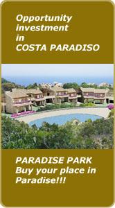 Opportunity investment in Costa Paradiso
